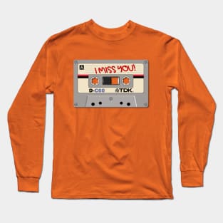 Vintage Audio Tape - TDK - I Miss You! Long Sleeve T-Shirt